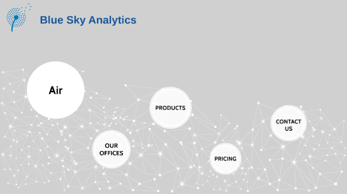 Blue Sky Analytics by Prachi Mishra on Prezi