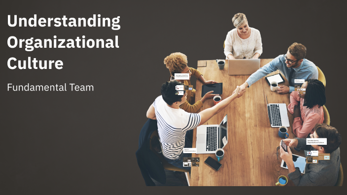 Understanding Organizational Culture by Mohammad Javad Nazari on Prezi