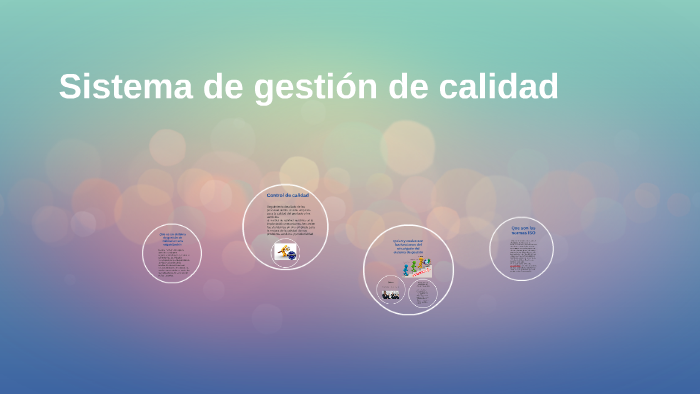 sistema de gestion de calidad by tatiana zapata on Prezi
