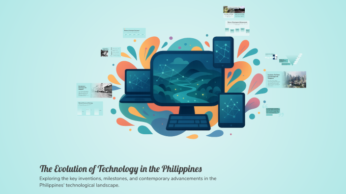 The Evolution of Technology in the Philippines by maria cabrera on Prezi