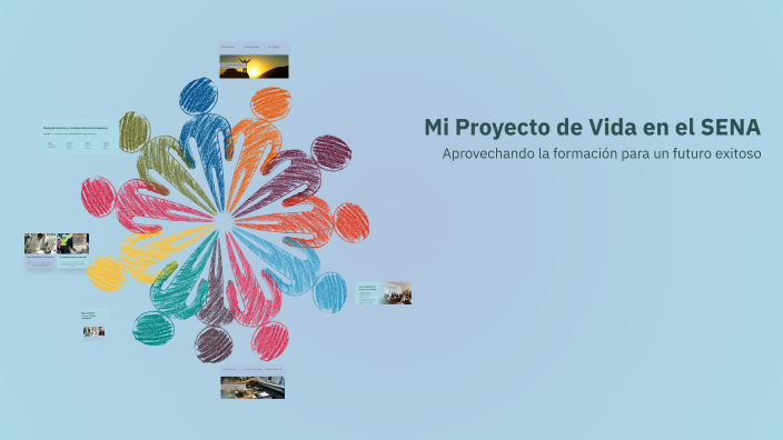 Mi Proyecto de Vida en el SENA by Andrey Nicolas Garcia Ortiz on Prezi