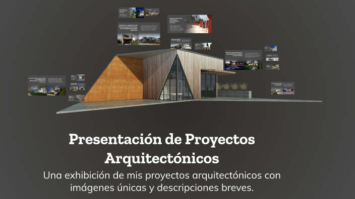 Presentación de Proyectos Arquitectónicos by Manuel Rodriguez on Prezi