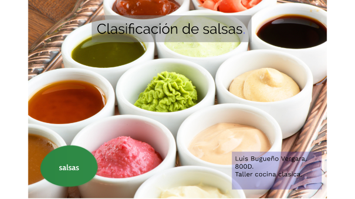 Salsas by Luis Eduardo tomas Bugueno Vergara on Prezi Next