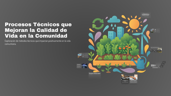 Procesos Técnicos que Mejoran la Calidad de Vida en la Comunidad by ...