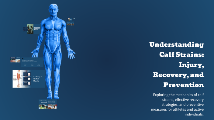 Ashton, Coliah Medical Term Calf Strain Presentation by Ashton Yang on ...