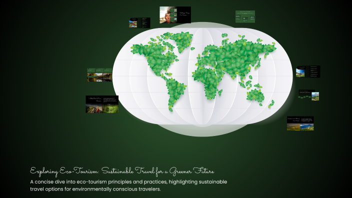 Exploring Eco-Tourism: Sustainable Travel for a Greener Future by ...