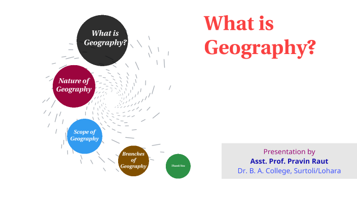 Introduction of Geography by Pravin Raut on Prezi