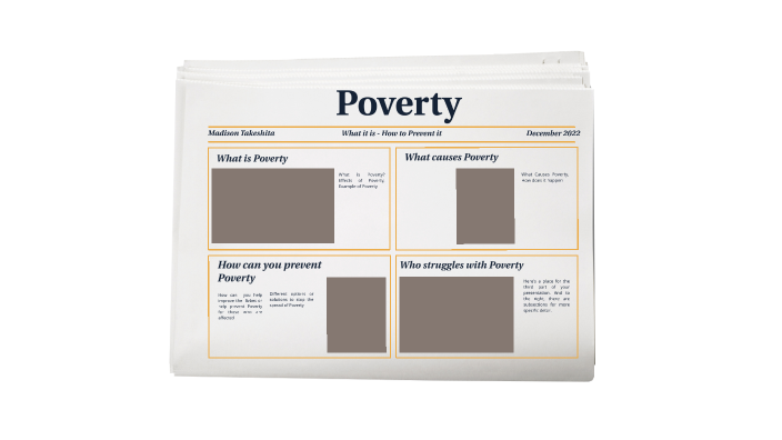 Poverty - What it is, and How to Help by Madison Takeshita on Prezi