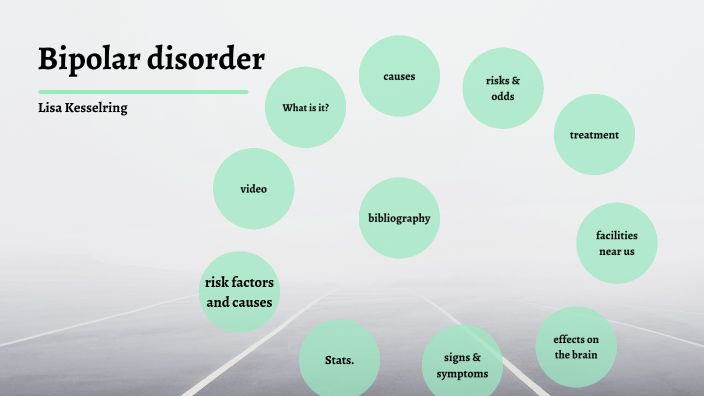 Bipolar disorder by Lisa Kesselring on Prezi