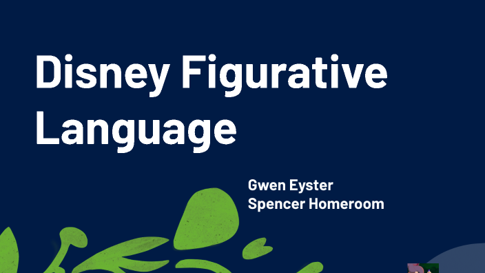 Disney Figurative Language by Gwendlyn Eyster on Prezi