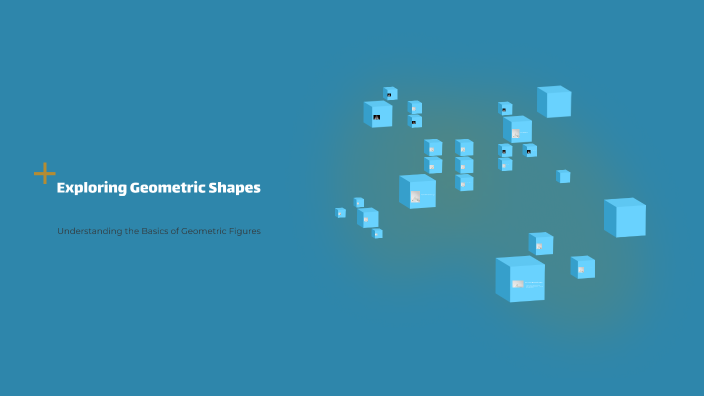 Exploring Geometric Shapes by Tracey Lindsey on Prezi