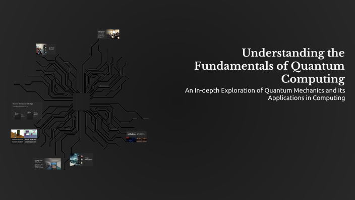 Understanding the Fundamentals of Quantum Computing by ahmed sahbe on Prezi