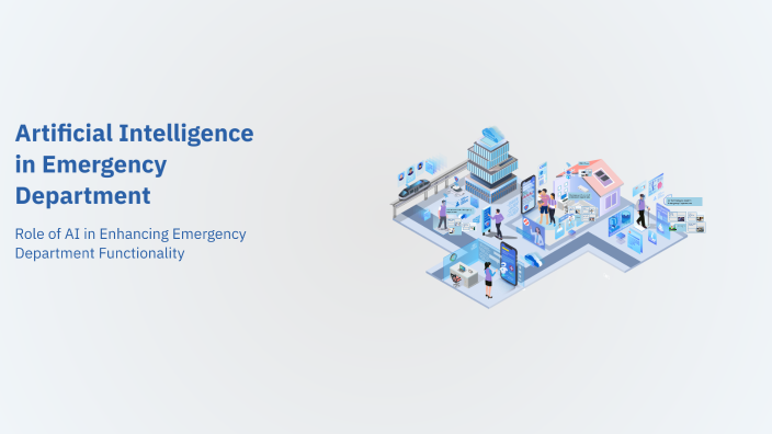 Artificial Intelligence in Emergency Department by Albina Maharjan on Prezi