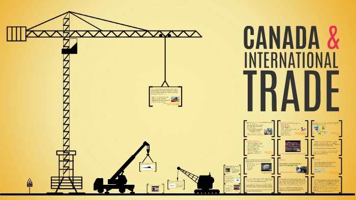 Canada & International Trade By Brock Bourgase On Prezi