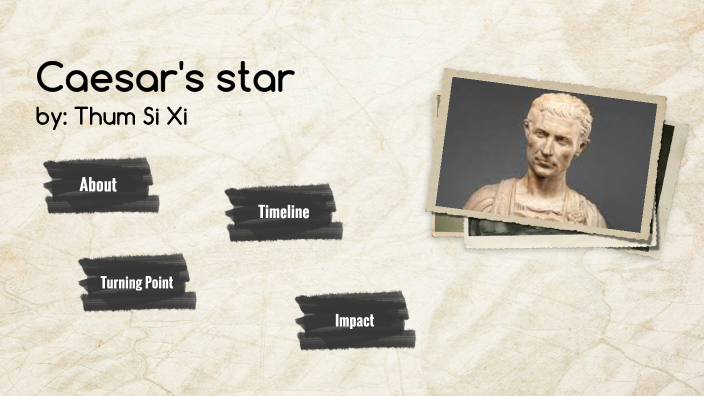 Caesar's star by Emmyx Lizzy on Prezi