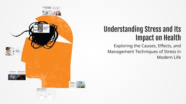 Understanding Stress and Its Impact on Health by Jazmín Meza on Prezi