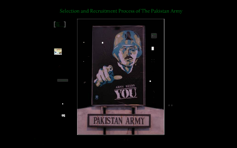 Pakistan Army recruitment and selection process by Rizwan Nusrat on Prezi