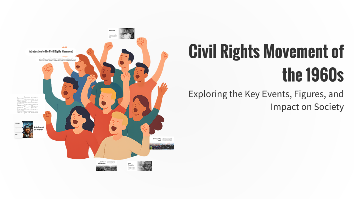 Civil Rights Movement of the 1960s by Joshua Mace on Prezi