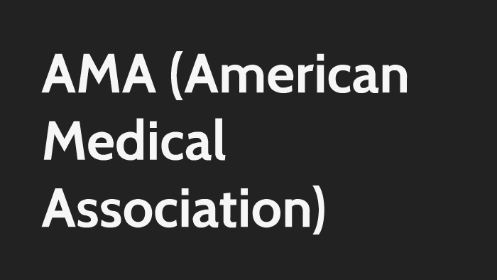 Ama American Medical Association By Sierra Taylor On Prezi