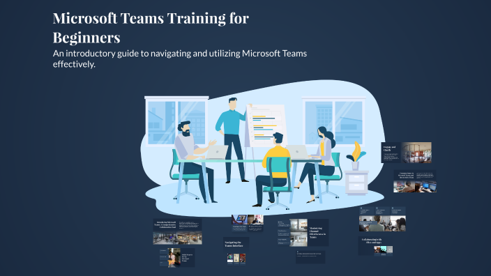 Microsoft Teams Training for Beginners by Kate Parsons on Prezi