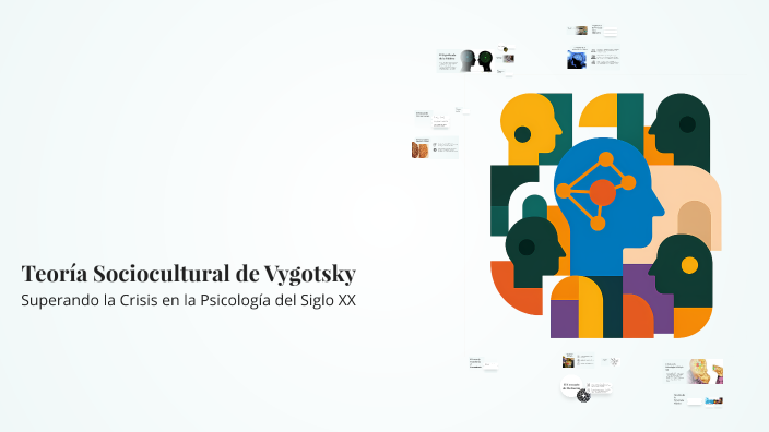 Teoría Sociocultural de Vygotsky by Noyola Bailon on Prezi