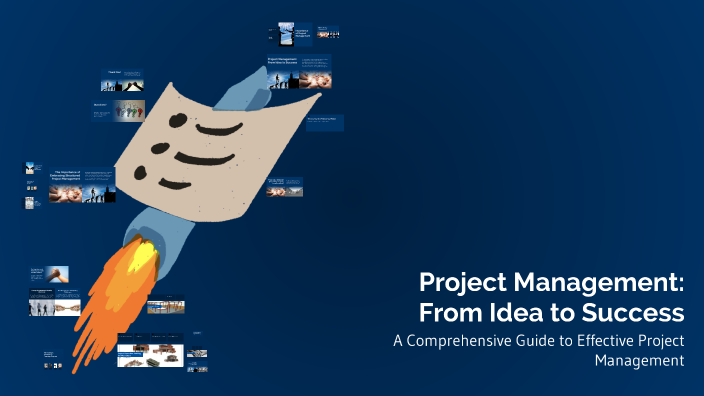 Project Management: From Idea to Success by Tobias on Prezi