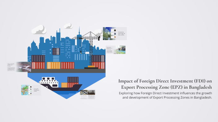 Impact of Foreign Direct Investment (FDI) on Export Processing Zone ...