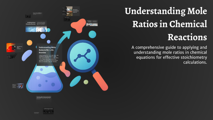 Understanding Mole Ratios in Chemical Reactions by RAYJON 0205595 on Prezi