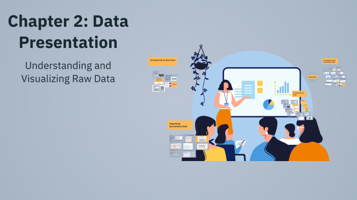 Chapter 2: Data Presentation by Ijlal Md on Prezi