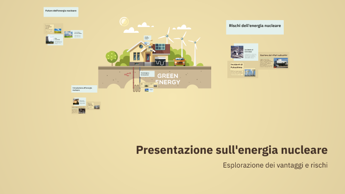 Presentazione sull'energia nucleare by Giovanni Mai on Prezi