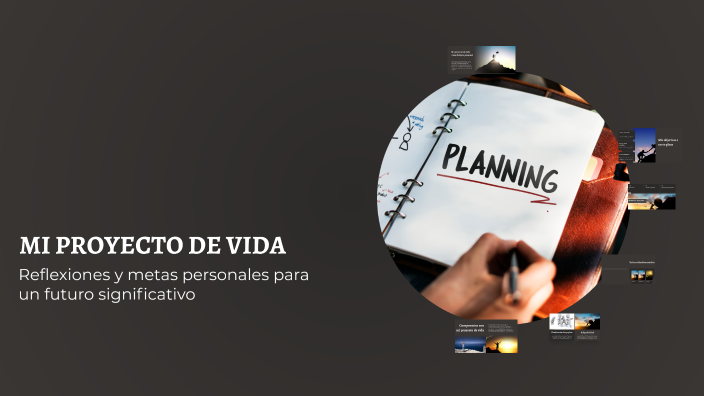 MI PROYECTO DE VIDA by Paula Elena Ortega Dolores on Prezi