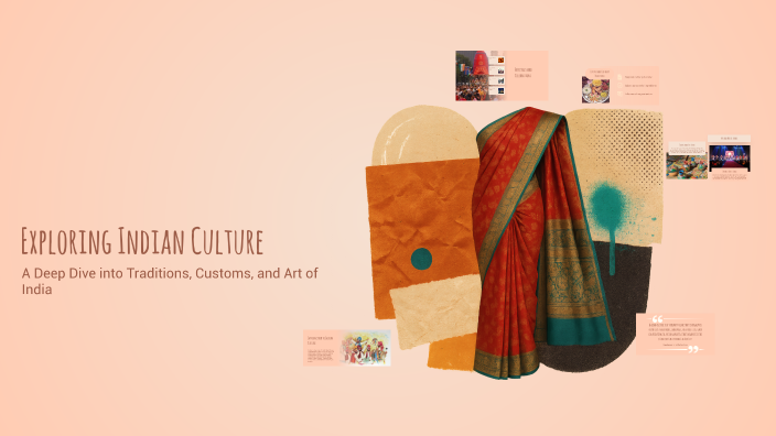 Exploring Indian Culture by LaxmiNarsimha Thautu on Prezi