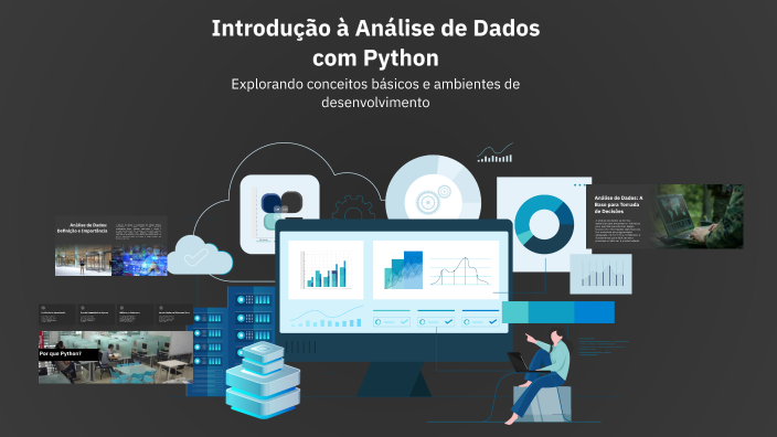 Introdução à Análise de Dados com Python by GABRIEL SANTOS on Prezi