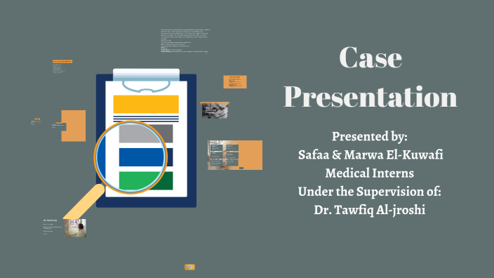 Case Presentation by case present on Prezi