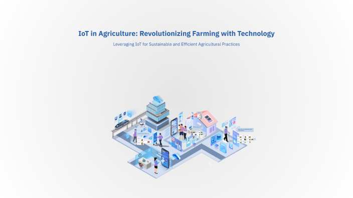 IoT in Agriculture: Revolutionizing Farming with Technology by Code ...
