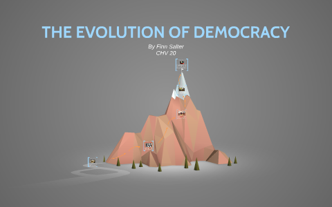 evolution of democracy essay