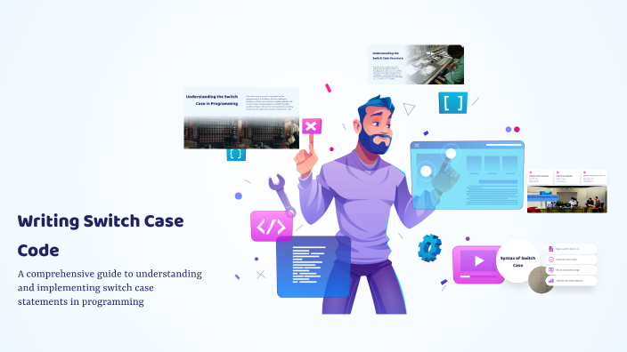 Writing Switch Case Code by Orys bazarbayev on Prezi