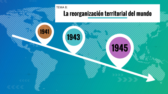 LA REORGANIZACIÓN TERRITORIAL DEL MUNDO By Claudia Mendoza Levano On Prezi