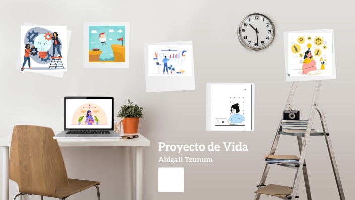 Proyecto de Vida by Abigail Tzunum on Prezi