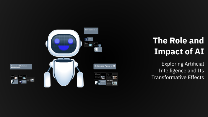The Role and Impact of AI by saimrashid saimrashid on Prezi