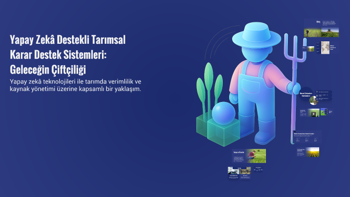 Yapay Zekâ Destekli Tarımsal Karar Destek Sistemleri: Geleceğin ...