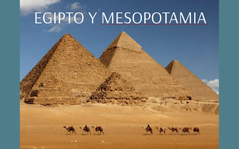 El antiguo Egipto y Mesopotamia
