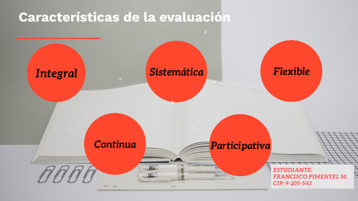 Características de la evaluación del aprendizaje by Francisco Pimentel ...