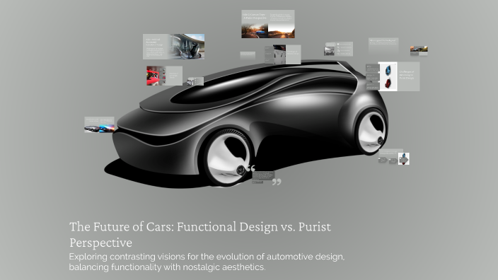 The Future of Cars: Functional Design vs. Purist Perspective by Georgi ...