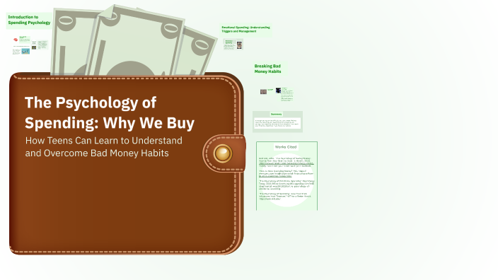 The Psychology of Spending: Why We Buy by Addie Libbey on Prezi