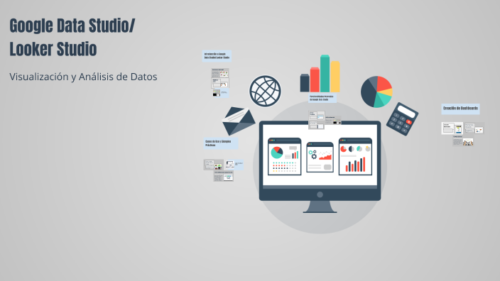 Google Data Studio/ Looker Studio by jonatan pereira on Prezi