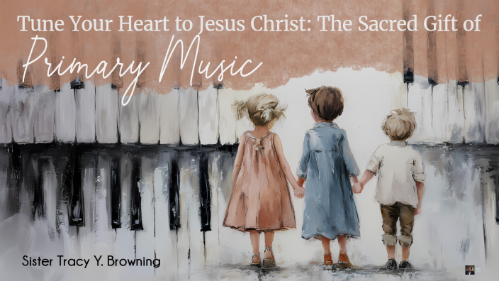 Tune Your Heart to Jesus Christ: The Sacred Gift of Primary Music by ...