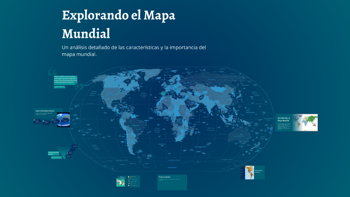Explorando el Mapa Mundial by María Fernanda León on Prezi