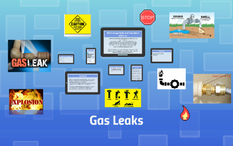 What are gas leaks and how does it affect us. by Lilian Sammy on Prezi