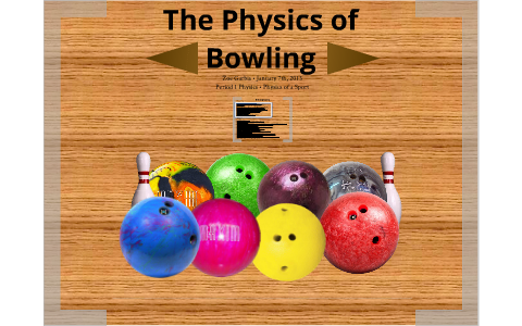 physics of bowling